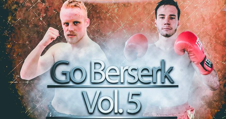 Go Berserk vol 5